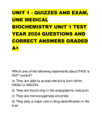 UNIT 1 - QUIZZES AND EXAM,  UNE MEDICAL  BIOCHEMISTRY UNIT 1 TEST  YEAR 2024 QUESTIONS AND  CORRECT 