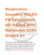 Respiratory - Saunders NCLEXPN Examination  6th Edition With  Rationales 2024  Graded A+