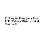 Prehospital Emergency Care  11TH Edition Mistovich et al.  Test Bank all Chapters 2024