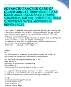 ADVANCED PRACTICE CARE OF OLDER ADULTS NRNP 6540 FINAL EXAM 2023- ACCURATE SPRING & SUMMER QUARTER COMPLETE EXAM QUESTIONS WITH ANSWERS & REFERENCES