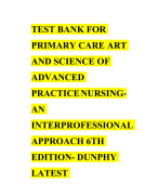 TEST BANK FOR PRIMARY CARE ART AND SCIENCE OF ADVANCED PRACTICENURSING- AN INTERPROFESSIONAL APPROACH 6TH EDITION- DUNPHY LATEST 2024