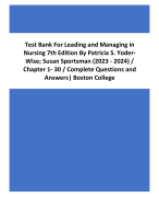 Test Bank For Leading and Managing in  Nursing 7th Edition By Patricia S. Yoder Wise; Susan Sportsman (2023 - 2024) /  Chapter 1- 30 / Complete Questions and  Answers
