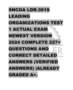 SNCOA LDR-301S  LEADING  ORGANIZATIONS TEST  1 ACTUAL EXAM  NEWEST VERSION  2024 COMPLETE 227+  QUESTIONS AND  CORRECT DETAILED  ANSWERS (VERIFIED  ANSWERS) |ALREADY  GRADED A+.