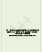 ATI PN FUNDAMENTALS PROCTORED EXAM  2024-2025 COMPLETE QUESTIONS AND  VERIFIED CORRECT  ANSWERS/GUARANTEED AGRADE