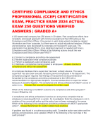 CERTIFIED COMPLIANCE AND ETHICS PROFESSIONAL (CCEP) CERTIFICATION EXAM, PRACTICE EXAM 2024 ACTUAL EXAM 250 QUESTIONS VERIFIED ANSWERS | GRADED A+