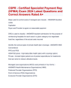 CSPR - Certified Specialist Payment Rep  (HFMA) Exam 2024 Latest Questions and  Correct Answers Rated A+ | Verified CSPR Certified Specialist Payment Rep  (HFMA) Exam Update 2024 Quiz with Accurate Solutions Aranking Allpass