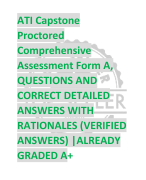 ATI Capstone  Proctored  Comprehensive  Assessment Form A,  QUESTIONS AND  CORRECT DETAILED  ANSWERS WITH  RATIONALES (VERIFIED  ANSWERS) |ALREADY  GRADED A+