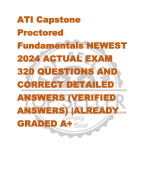 ATI Capstone  Proctored  Fundamentals NEWEST  2024 ACTUAL EXAM  320 QUESTIONS AND  CORRECT DETAILED  ANSWERS (VERIFIED  ANSWERS) |ALREADY  GRADED A+ 