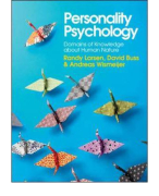 Samenvatting Personality Psychology, Hoofdstuk 1,3,4,5,,8,9,10,12,14,15,16,17(p.440-448),18,19 R.Lar