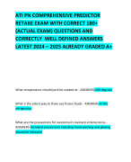 ATI PN COMPREHENSIVE PREDICTOR RETAKE EXAM WITH CORRECT 180+ (ACTUAL EXAM) QUESTIONS AND CORRECTLY  WELL DEFINED ANSWERS LATEST 2024 – 2025 ALREADY GRADED A+     