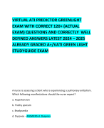 VIRTUAL ATI PREDICTOR GREENLIGHT EXAM WITH CORRECT 120+ (ACTUAL EXAM) QUESTIONS AND CORRECTLY  WELL DEFINED ANSWERS LATEST 2024 – 2025 ALREADY GRADED A+/VATI GREEN LIGHT STUDYGUIDE EXAM       