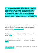 CCI REVIEW ECHO  EXAM WITH CORRECT 200+ (ACTUAL EXAM) QUESTIONS AND CORRECTLY  WELL DEFINED ANSWERS LATEST 2024 – 2025 ALREADY GRADED A+ 