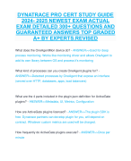 DYNATRACE PRO CERT STUDY GUIDE  2024- 2025 NEWEST EXAM ACTUAL  EXAM DETAILED 300+ QUESTIONS AND  GUARANTEED ANSWERS TOP GRADED  A+ BY EXPERTS.REVISED