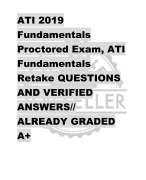 ATI 2019  Fundamentals  Proctored Exam, ATI  Fundamentals  Retake QUESTIONS  AND VERIFIED  ANSWERS//  ALREADY GRADED  A+