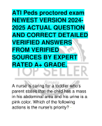 ATI Peds proctored exam NEWEST VERSION 2024- 2025 ACTUAL QUESTION  AND CORRECT DETAILED  VERIFIED ANSWERS  FROM VERIFIED  SOURCES BY EXPERT  RATED A+ GRADE.