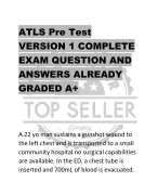 ATLS Pre Test  VERSION 1 COMPLETE  EXAM QUESTION AND  ANSWERS ALREADY  GRADED A+
