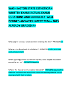 WASHINGTON STATE ESTHETICIAN WRITTEN EXAM (ACTUAL EXAM) QUESTIONS AND CORRECTLY  WELL DEFINED ANSWERS LATEST 2024 – 2025 ALREADY GRADED A+     