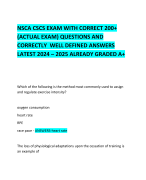 NSCA CSCS EXAM WITH CORRECT 200+ (ACTUAL EXAM) QUESTIONS AND CORRECTLY  WELL DEFINED ANSWERS LATEST 2024 – 2025 ALREADY GRADED A+       