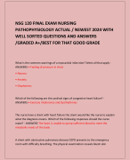 NSG 120 FINAL EXAM NURSING PATHOPHYSIOLOGY ACTUAL / NEWEST 2024 WITH WELL SORTED QUESTIONS AND ANSWERS /GRADED A+/BEST FOR THAT GOOD GRADE   