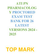 ATI PN  PHARMACOLOG Y PROCTORED  EXAM TEST  BANK FOR 26  LATEST  VERSIONS 2024 - 2025