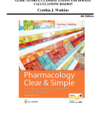 TESTBANK PHARMACOLOGY CLEAR AND SIMPLE: A  GUIDE TO DRUG CLASSIFICATIONS AND DOSAGE  CALCULATIONS 2024/2025