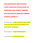 NAMs MENOPAUSE CERTIFICATION LATEST EXAM 2024 ACTUAL EXAM 150 QUESTIONS AND CORRECT ANSWERS WITH RATIONALES (VERIFIED ANSWERS ALREADY GRADED A+)