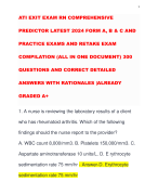 ATI EXIT EXAM RN COMPREHENSIVE PREDICTOR LATEST 2024 FORM A, B & C AND PRACTICE EXAMS AND RETAKE EXAM COMPILATION (ALL IN ONE DOCUMENT) 300 QUESTIONS AND CORRECT DETAILED ANSWERS WITH RATIONALES |ALREADY GRADED A+