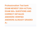 Professionalism Test bank  EXAM NEWEST 2024 ACTUAL  EXAM 500+ QUESTIONS AND  CORRECT DETAILED  ANSWERS VERIFIED  ANSWERS ALREADY GRADED  A+