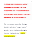 TNCC 8TH EDITION EXAM 2 LATEST VERSIONS (VERSION A & B) 2024 QUESTIONS AND CORRECT DETAILED ANSWERS WITH RATIONALES (VERIFIED ANSWERS) |ALREADY GRADED A+