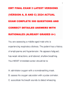 EMT FINAL EXAM 3 LATEST VERSIONS (VERSION A, B AND C) 2024 ACTUAL EXAM COMPLETE 500 QUESTIONS AND CORRECT DETAILED ANSWERS WITH RATIONALES (ALREADY GRADED A+)