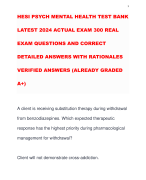 HESI PSYCH MENTAL HEALTH TEST BANK LATEST 2024 ACTUAL EXAM 300 REAL EXAM QUESTIONS AND CORRECT DETAILED ANSWERS WITH RATIONALES VERIFIED ANSWERS (ALREADY GRADED A+)