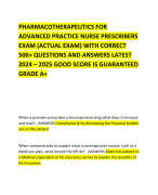 PHARMACOTHERAPEUTICS FOR ADVANCED PRACTICE NURSE PRESCRIBERS EXAM (ACTUAL EXAM) WITH CORRECT 500+ QUESTIONS AND ANSWERS LATEST 2024 – 2025 GOOD SCORE IS GUARANTEED GRADE A+     