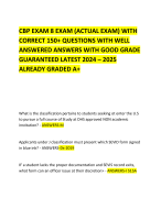 CBP EXAM 8 EXAM (ACTUAL EXAM) WITH CORRECT 150+ QUESTIONS WITH WELL ANSWERED ANSWERS WITH GOOD GRADE GUARANTEED LATEST 2024 – 2025 ALREADY GRADED A+     