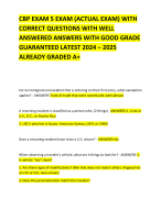 CBP EXAM 5 EXAM (ACTUAL EXAM) WITH CORRECT QUESTIONS WITH WELL ANSWERED ANSWERS WITH GOOD GRADE GUARANTEED LATEST 2024 – 2025 ALREADY GRADED A+     