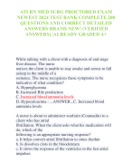 ATI RN MED SURG PROCTORED EXAM  NEWEST 2024 TEST BANK COMPLETE 200  QUESTIONS AND CORRECT DETAILED  ANSWERS BRAND NEW! (VERIFIED  ANSWERS) |ALREADY GRADED A+