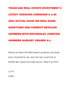 TEXAS SAE REAL ESTATE INVESTMENT 2 LATEST VERSIONS (VERSIONS A & B) 2024 ACTUAL EXAM 200 REAL EXAM QUESTIONS AND CORRECT DETAILED ANSWERS WITH RATIONALES (VERIFIED ANSWERS ALREADY GRADED A+)