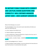 PA NOTARY PUBLIC EXAM WITH CORRECT 140+ (ACTUAL EXAM) QUESTIONS AND CORRECTLY  WELL DEFINED ANSWERS LATEST 2024 – 2025 ALREADY GRADED A+ 