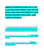 AIRMAN LEADERSHIP SCHOOL SET A (VOL 1,2,3) EXAM WITH CORRECT 180+ (ACTUAL EXAM) QUESTIONS AND CORRECTLY  WELL DEFINED ANSWERS LATEST 2024 – 2025 ALREADY GRADED A+         