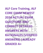 ALF Core Training, ALF  CORE EXAM NEWEST  2024 ACTUAL EXAM  QUESTIONS AND  CORRECT DETAILED  ANSWERS WITH  RATIONALES (VERIFIED  ANSWERS) |ALREADY  GRADED A+