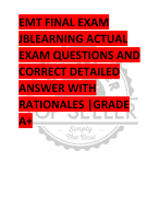 EMT FINAL EXAM  JBLEARNING ACTUAL  EXAM QUESTIONS AND  CORRECT DETAILED  ANSWER WITH  RATIONALES |GRADE  A+