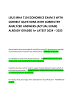   LSUS MHA 710 ECONOMICS EXAM 3 WITH CORRECT QUESTIONS WITH CORRECTRY ANALYZED ANSWERS (ACTUAL EXAM) ALREADY GRADED A+ LATEST 2024 – 2025   