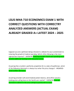 LSUS MHA 710 ECONOMICS EXAM 1 WITH CORRECT QUESTIONS WITH CORRECTRY ANALYZED ANSWERS (ACTUAL EXAM) ALREADY GRADED A+ LATEST 2024 – 2025     