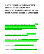A LEVEL PHYSICS PAPER 2 EXAM WITH CORRECT 65+ QUESTIONS WITH CORRECTRY ANALYZED ANSWERS (ACTUAL EXAM) ALREADY GRADED A+ LATEST 2024   