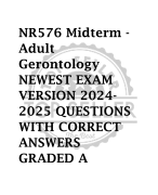 NR576 Midterm - Adult  Gerontology NEWEST EXAM  VERSION 2024- 2025 QUESTIONS  WITH CORRECT  ANSWERS  GRADED A