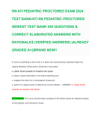 RN ATI PEDIATRIC PROCTORED EXAM 2024 TEST BANK/ATI RN PEDIATRIC PROCTORED NEWEST TEST BANK 450 QUESTIONS & CORRECT ELABORATED ANSWERS WITH RATIONALES (VERIFIED ANSWERS) |ALREADY GRADED A+||BRAND NEW!!