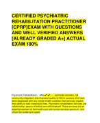CERTIFIED PSYCHIATRIC  REHABILITATION PRACTITIONER  [CPRP]EXAM WITH QUESTIONS  AND WELL VERIFIED ANSWERS  [ALREADY GRADED A+] ACTUAL  EXAM 100%
