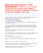 Medication Administration ***TEST  BANK REVIEW**NEWEST ACTUAL EXAM  COMPLETE QUESTIONS AND CORRECT  DETAILED ANSWERS (VERIFIED ANSWERS)  |ALREADY GRADED A+ 2024-2025