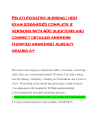 Rn ati pediatric nursing| hesi exam 2024-2025 complete 2 versions with 400 questions and correct detailed answers (verified answers)| already graded a+