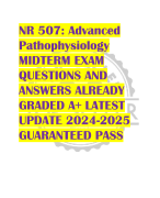 NR 507: Advanced  Pathophysiology  MIDTERM EXAM  QUESTIONS AND  ANSWERS ALREADY  GRADED A+ LATEST  UPDATE 2024-2025  GUARANTEED PASS