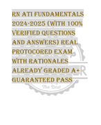 RN ATI FUNDAMENTALS  2024-2025 (WITH 100%  VERIFIED QUESTIONS  AND ANSWERS) REAL  PROTOCORED EXAM with rationales ALREADY GRADED A+  GUARANTEED PASS